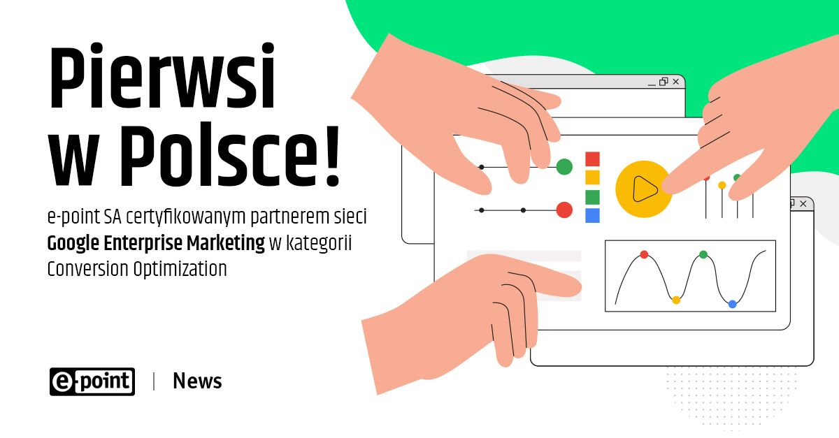 e-point SA pierwszą polską firmą z certyfikatem Conversion Optimization ...