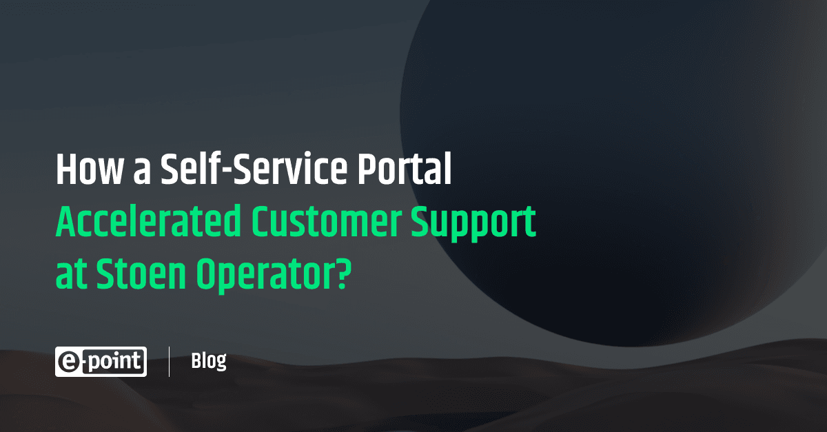 How Self-Service Improved Customer Support at Stoen Operator | e-point SA